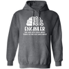 Engineer One Who Gets Exited About Things No One Else Cares About Pullover Hoodie