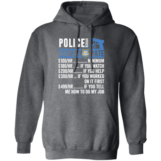 Police Officer Hourly Rate, Funny Police Officer, Best Of Police Officer Pullover Hoodie