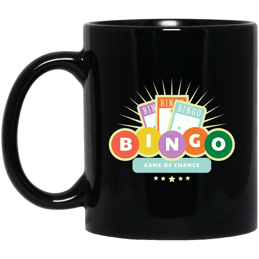 Bingo Lover, Game Of Chance, Chance For You, Get Better Life Black Mug