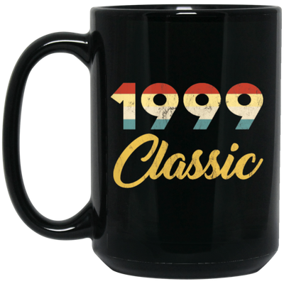 Classic Gift For 1999, 1999 Lover Gift, Birthday Gift Idea, Birthday Black Mug