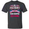 All Patriot Fans Despise Goodell, American Patriot Unisex T-Shirt