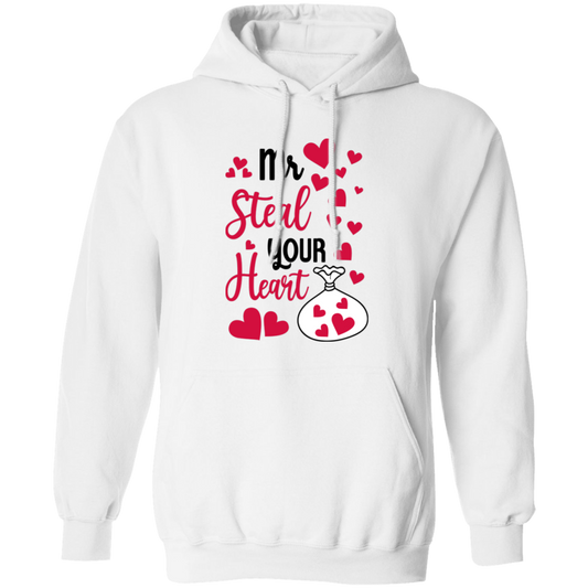 Mr Steal Your Heart, Happy Valentine, Valentine's Day, Valentine Gift Pullover Hoodie