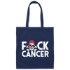 No Cancer, Pirate Cancer Survivor, Fuck Cancer, Healing Cancer Canvas Tote Bag