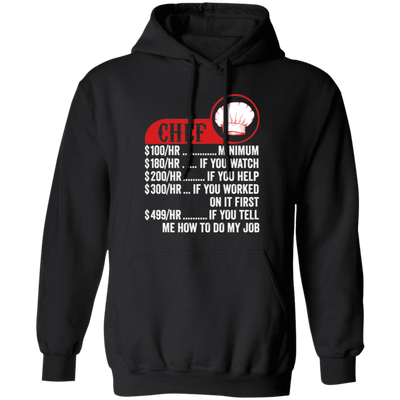 Chef Hourly Rate, Funny Chef, Best Of Chef Pullover Hoodie