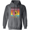 Mental Health Aweness, It's Not For The Weak, Retro Mental Health Pullover Hoodie