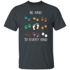 Be Kind To Every Kind, Cute Feet, Human And Animal Unisex T-Shirt