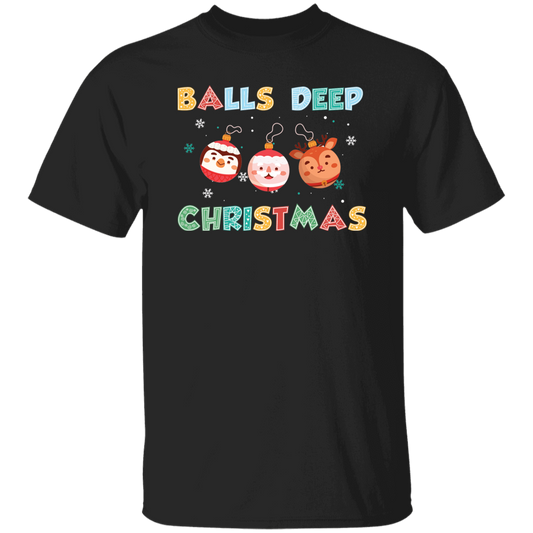 Balls Deep Christmas, Love Your Balls, Christmas Balls, Merry Christmas, Trendy Christmas Unisex T-Shirt