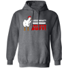 Guess What Chicken Butt, Funny Chicken, Best Chicken, What Butt Pullover Hoodie