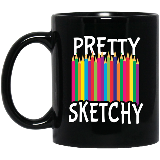 Pretty Sketchy, Color Pencils, Colorful, Sketching Black Mug