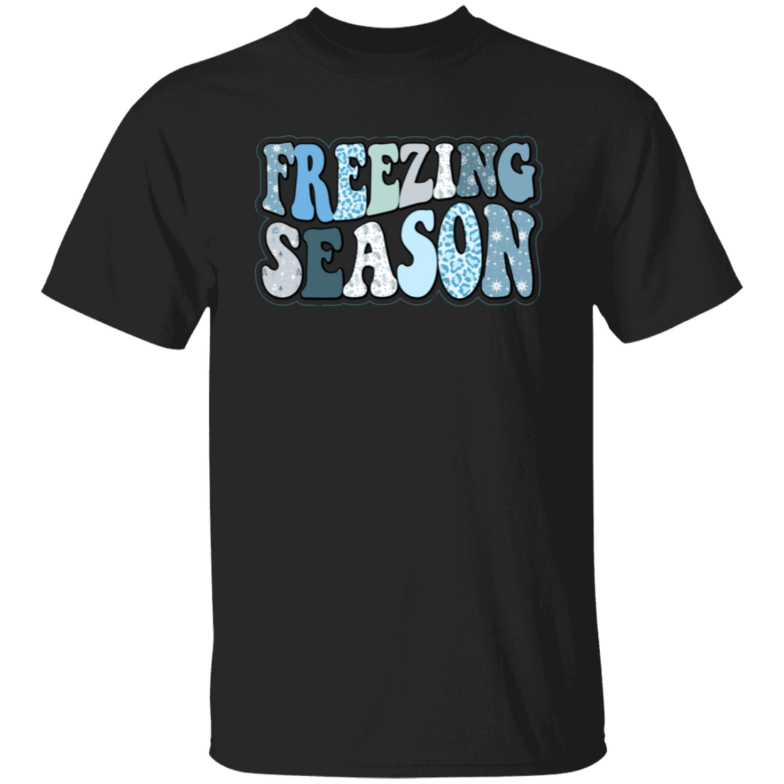 Freezing Season, Love Winter, Snow Season, Love Freezin' Season Unisex T-Shirt