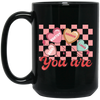 You Are My Love, You Are Worthy, Groovy Valentine Black Mug