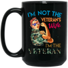 I'm Not The Veteran's Wife, I'm The Veteran, Army Woman Black Mug