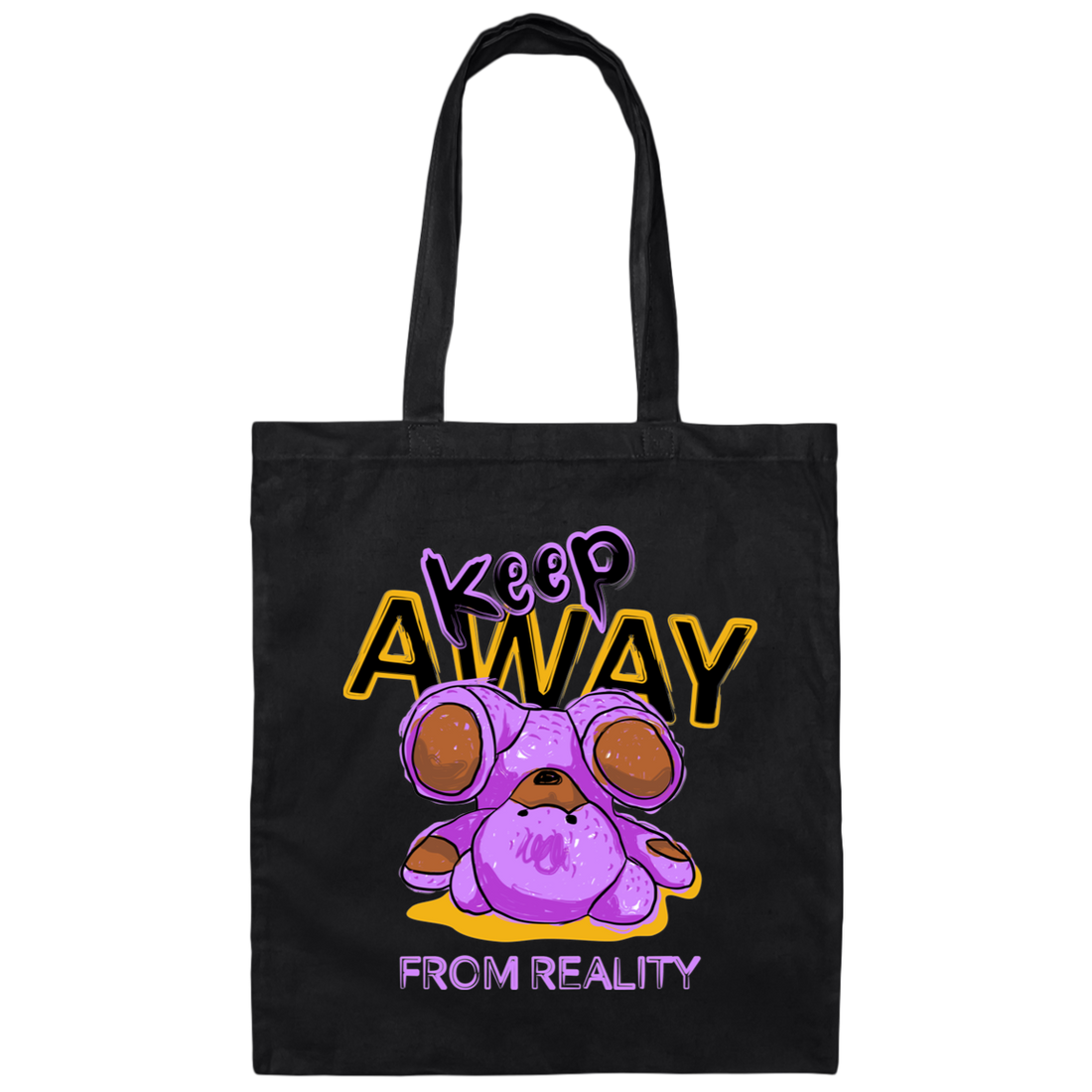 Keep Away From Reality, Cute Teddy, Teddy In Real Canvas Tote Bag