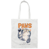 Cat Paws, When You Need A Hands, Cute Stupid Cat Canvas Tote Bag