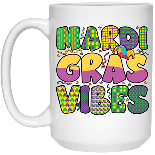 Mardi Gras Vibes, Mardi Gras Festival, Mardi Gras Day White Mug