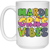 Mardi Gras Vibes, Mardi Gras Festival, Mardi Gras Day White Mug