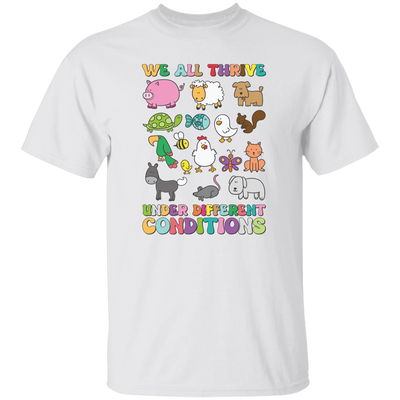 We All Thrive Under Different Conditions, Different Animals Unisex T-Shirt