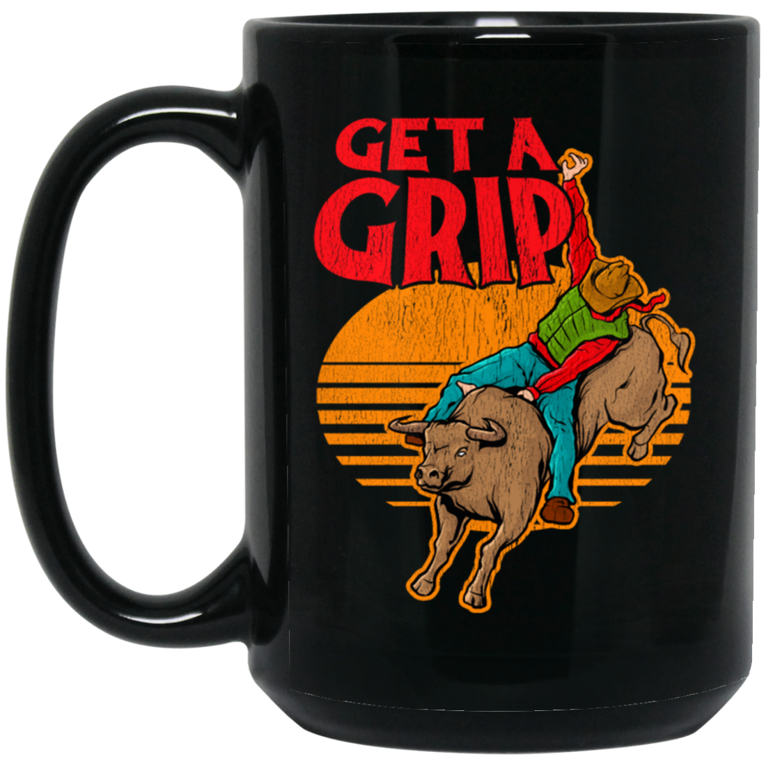 Bull Riding, Get A Grip, Funny Bull, Riding Pun, Best Bull Lover Black Mug