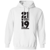 21 With 19 Years Experience, 21st Birthday, 21 Years Old Pullover Hoodie