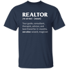 Realtor Meaning, Tour Guide, Consultant, Therapist, Advisor Unisex T-Shirt