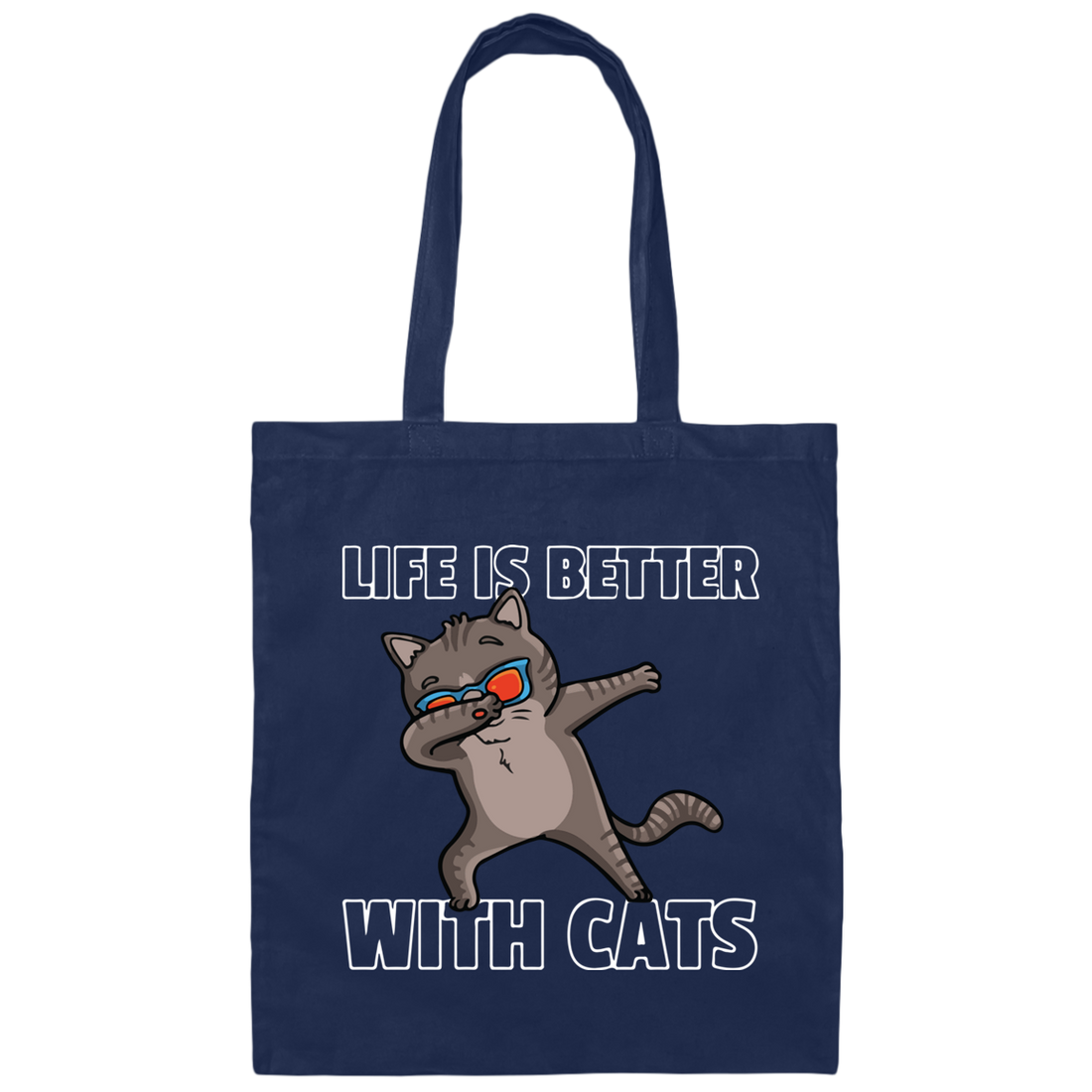 Dabbing Cat Lover, Dance Funny Dab, Life Is Better With Cats, Love Cat Canvas Tote Bag