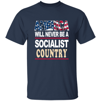 America Will Never Be A Socialist Country, Love American Flag Unisex T-Shirt