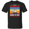 Every Columbus Day Reminds The Great Christopher Columbus, Retro Columbus Unisex T-Shirt