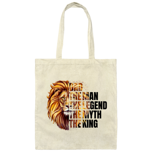 Dad Lion, The Man, The Legend, The Myth, The King Canvas Tote Bag