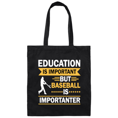 Catch Baseball Sports, Baseball More Important Than School, Baseball Love Canvas Tote Bag