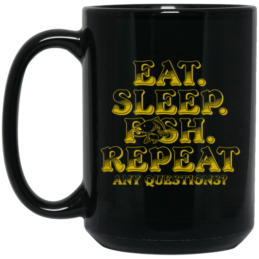 Eat Sleep Fish Repeat, Funny Cool, Fisherman Fish, Love Fishing Gift Black Mug