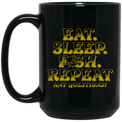 Eat Sleep Fish Repeat, Funny Cool, Fisherman Fish, Love Fishing Gift Black Mug