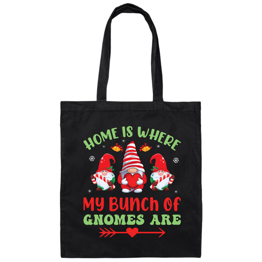 Home Is Where My Bunch Of Gnome Are, Merry Christmas Canvas Tote Bag
