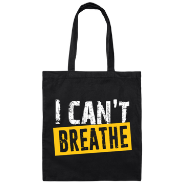 I Can't Breathe, Black Lives Matter, Civil Rights, How To Breath, Best Black Canvas Tote Bag