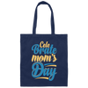 Love Mom, Celebrate Mom's Day, Best Mom For Me, Mother's Day Gift Canvas Tote Bag