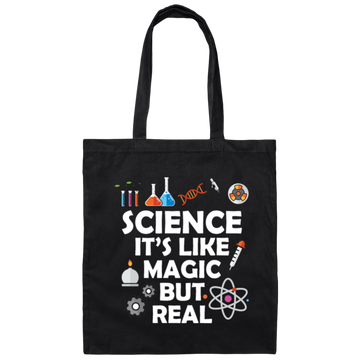 Science Its Like Magic But Real Funny Science Fan Canvas Tote Bag