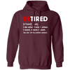 Retired Defination, I Do What I Want, When I Want, Where I Want, Retire Gift Pullover Hoodie