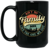 Ain't No Family Like The One We Got, Family Trip 2023 Black Mug