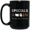 Specials Is The Best Part Of The Day, Scientist Lover Black Mug