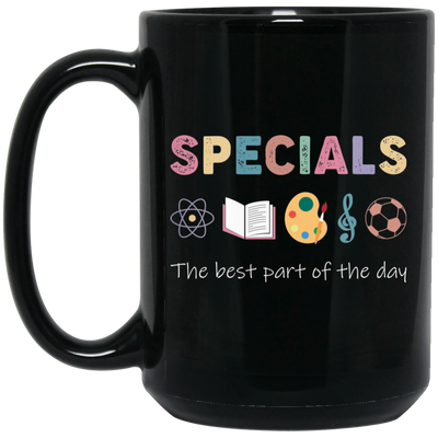 Specials Is The Best Part Of The Day, Scientist Lover Black Mug