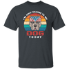 I'm Only Talking To My Dog Today, Retro Dog, American Dog Unisex T-Shirt