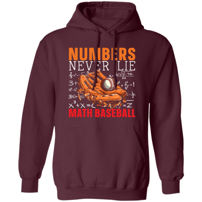 Numbers Never Lie Math Baseball, Baseball Player, Math Pullover Hoodie