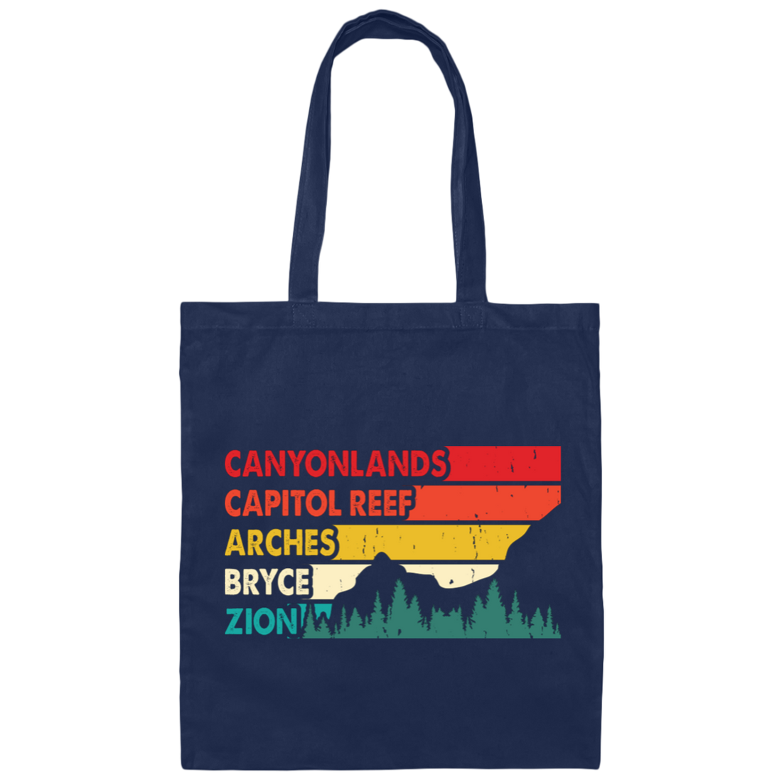 Canyonland, Capitol Reef, Arches, Bryce, Zion, National Park Canvas Tote Bag