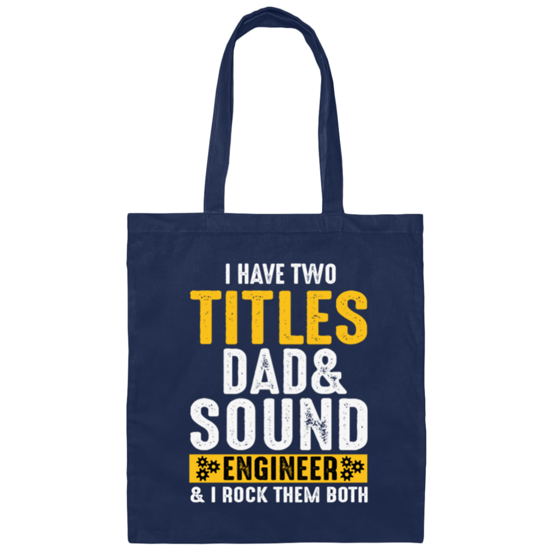 I'm Proud Dad Of A Freaking Awesome Sound Engineer Canvas Tote Bag