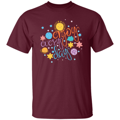 Cool Colorful Motivational Quote With Space, Love Life, Enjoy Every Day Unisex T-Shirt