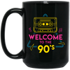 Welcome To The 90s, 90s Cassette, Disco Music Black Mug