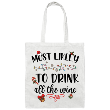 Most Likely To Drink All The Wine, Drinking Christmas, Merry Christmas, Trendy Chrismas Canvas Tote Bag