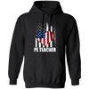 Love PE Teacher, Physical Education Teacher, American Flag In Heart Pullover Hoodie