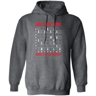 Are You Sure About That Movie, Chess Sport, Chess Movie Pullover Hoodie