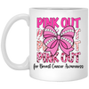 Pink Out For Breast Cancer Awareness, Tackle Cancer, Breast Cancer White Mug