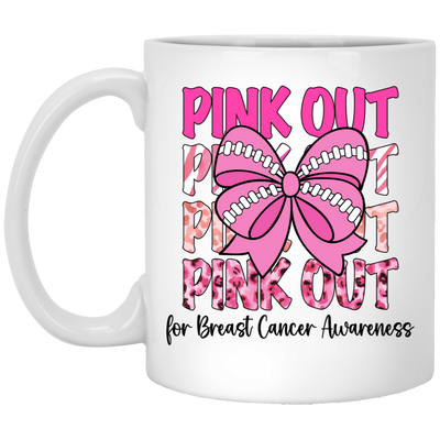 Pink Out For Breast Cancer Awareness, Tackle Cancer, Breast Cancer White Mug